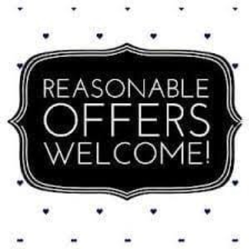 Reasonable Offers Welcome!
